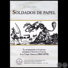 SOLDADOS DE PAPEL - Autor: MARA LUCRECIA JOHANSSON  - Ao 2016 - Volumen 109